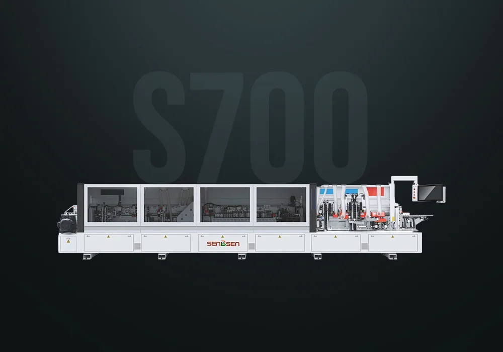 S700 Edge Banding Machine for Industrial Woodworking & Modular Furniture | SENBSEN